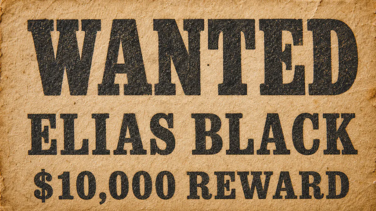Close crop of a wanted poster showing WANTED, an outlaw name and a reward figure rendered as period lettering.